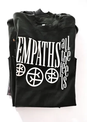 EMPATHS HAVE ALL THE FEELS SIDE SLIT TEE