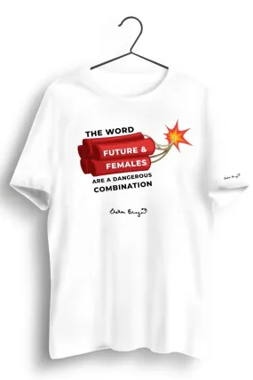 Future & Females Graphic Printed White Tshirt